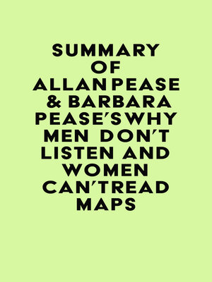 cover image of Summary of Allan Pease & Barbara Pease's Why Men Don't Listen and Women Can't Read Maps